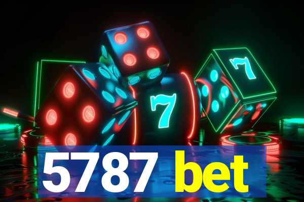 5787 bet